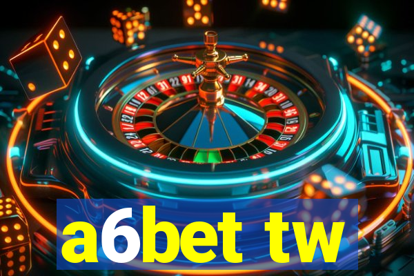 a6bet tw